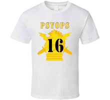Load image into Gallery viewer, Army - Psyops W Branch Insignia - 16th Battalion Numeral - Line X 300 V1 Classic T Shirt
