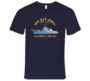 Navy - Destroyer - Uss John S Mccain - Big Bad John T Shirt