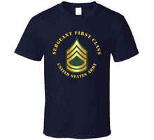 Load image into Gallery viewer, Army - Sergeant First Class - Sfc T Shirt
