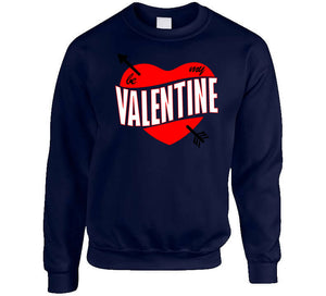 BE MY VALENTINE Hoodie