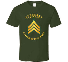 Load image into Gallery viewer, Army - Sergeant - Sgt - Veteran T Shirt
