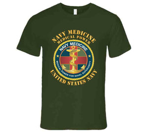 Navy Medicine - Medical Power For Naval Superiority X 300 T Shirt