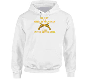 Army - My Son Is An Mp W Mp Branch - T-shirt