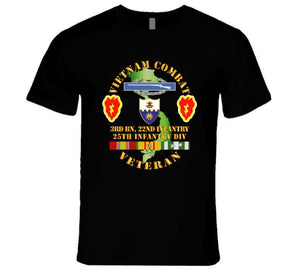 Army - Vietnam Combat Infantry Veteran w 3rd Bn 22nd Inf - 25th ID T Shirt