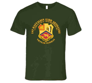 Army - 1st Bn 83rd Artillery - Vietnam Veteran T Shirt