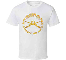 Load image into Gallery viewer, Army - 110th Infantry Regiment - Fighting Tenth - Br  X 300 T Shirt
