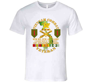 Army - Vietnam Combat Vet - 8th Bn 6th Artillery - 1st Inf Div Ssi T Shirt