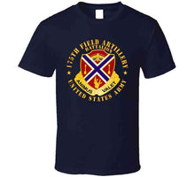 Load image into Gallery viewer, Army - 175th Field Artillery Battalion - Dui X 300 V1 Classic T Shirt
