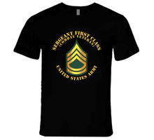 Load image into Gallery viewer, Army - Sergeant First Class - Sfc - Retired T Shirt
