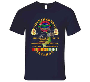 Army - Vietnam Combat Vet - 119th Ahc - 52nd Cab - 17th Combat Aviation Group - Big Helo Vn  Svc X 300 T Shirt