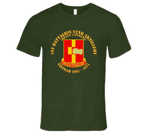Army - 1st Bn 92nd Artillery - Vietnam 1967 - 1971 T Shirt