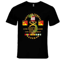 Load image into Gallery viewer, Army - Vietnam Combat Vet - 6th Bn 15th Artillery - 54th Artillery Group W105mm T Shirt
