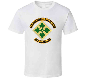 Army -  4th Infantry Division - Ivy Division T Shirt