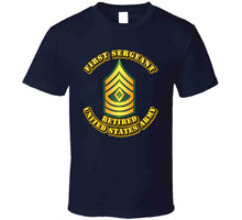 Load image into Gallery viewer, First Sergeant - E8 - w Text - Retired T Shirt
