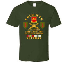 Load image into Gallery viewer, Army - Cold War  Vet - 2nd Bn 33rd Artillery - 1st Inf Div Ssi - V2 T Shirt
