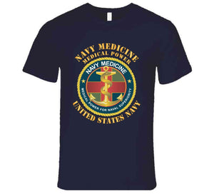 Navy Medicine - Medical Power For Naval Superiority X 300 T Shirt