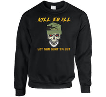 Load image into Gallery viewer, Army - Ranger Patrol Cap - Skull - Killem All - Let God Sortem Out X 300 T Shirt
