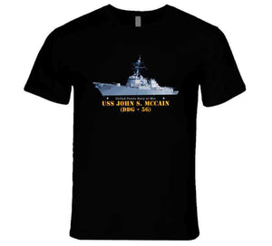 Navy - Destroyer - Uss John S Mccain -  Ship On Top Txt T Shirt