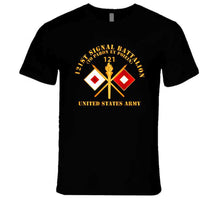 Load image into Gallery viewer, Army - 121st  Signal Bn W  Br - Us Army W Bn Num X 300 T Shirt
