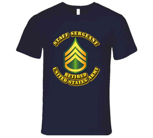 Staff Sergeant - E6 - w Text - Retired T Shirt