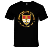 Load image into Gallery viewer, Army - 110th Infantry Regiment - Fighting Tenth - Dui - W Rgt Sep X 300 T Shirt
