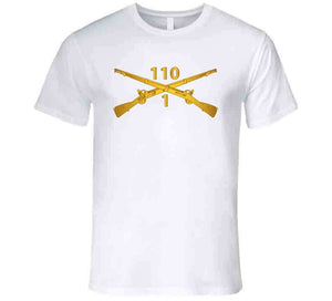 Army -  1st Battalion, 110th Infantry Regiment - Inf Branch Wo Txt X 300 T Shirt