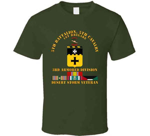 Army - 5th Bn, 5th Cavalry - 3rd Armored Div - Desert Storm Veteran T Shirt