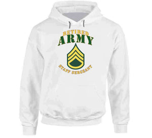 Army -  Staff Sergeant - Retired T Shirt, Premium and Hoodie