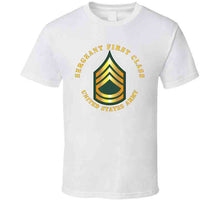 Load image into Gallery viewer, Army - Sergeant First Class - Sfc T Shirt
