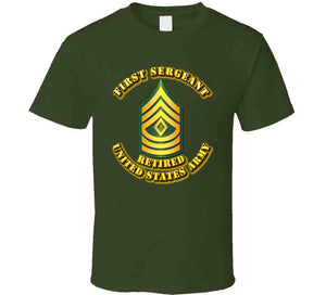 First Sergeant - E8 - w Text - Retired T Shirt