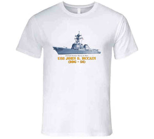 Navy - Destroyer - Uss John S Mccain -  Ship On Top Txt T Shirt