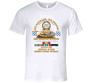 Army - 4th Battalion, 7th Infantry - 3rd Id - Battle Medina Ridge W M1 - M2 - Desert Storm Veteran X 300 T Shirt