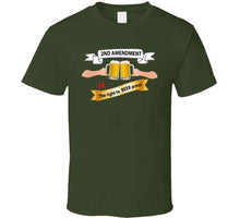 Load image into Gallery viewer, 2nd Amendment 2a - The Right To Beer Arms X 300 T Shirt
