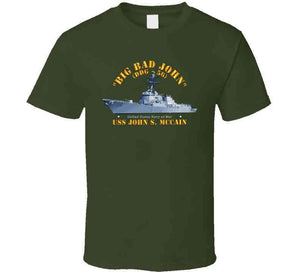 Navy - Destroyer - Uss John S Mccain - Big Bad John T Shirt