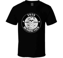 Load image into Gallery viewer, ISIS Hunting Club - Syria - Iraq T Shirt
