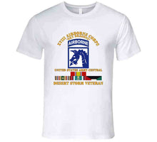 Load image into Gallery viewer, Army - Xviii Airborne Corps - Us Army Central - Desert Storm Veteran T Shirt
