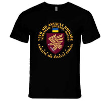 Load image into Gallery viewer, Ukraine - 95th Air Assault Brigade - Strength, Courage, Honor X 300 T Shirt
